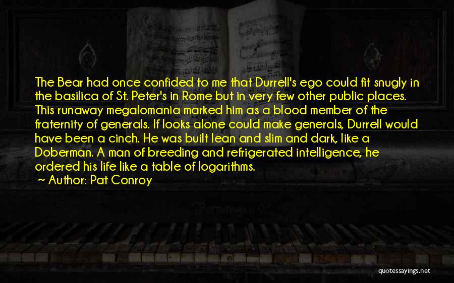 Doberman Quotes By Pat Conroy