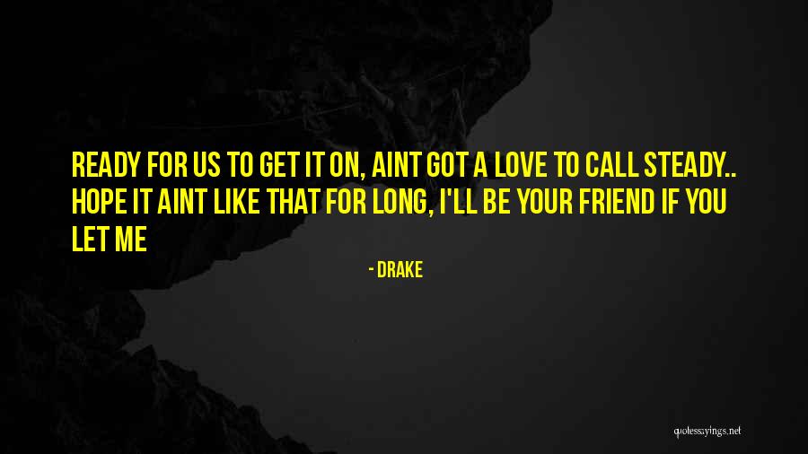 Dobicin Quotes By Drake Dobicin Quotes By Drake