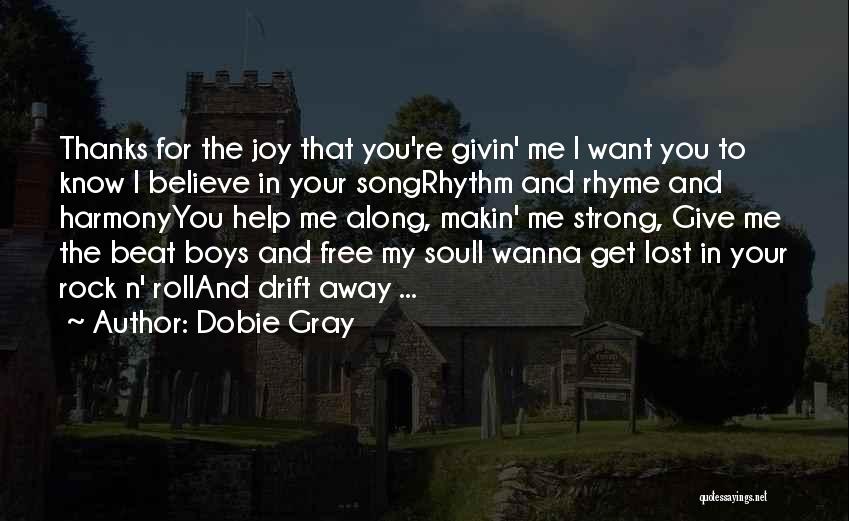 Dobie Gray Quotes 2167141