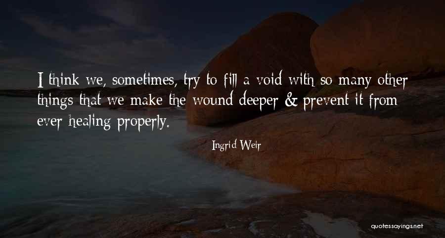 Dobijem Ili Quotes By Ingrid Weir Dobijem Ili Quotes By Ingrid Weir