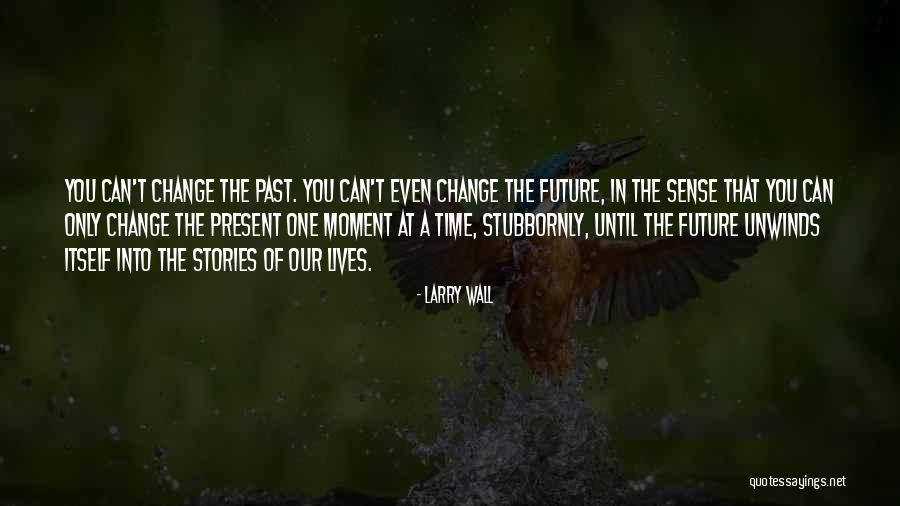 Dobir Saheber Quotes By Larry Wall Dobir Saheber Quotes By Larry Wall