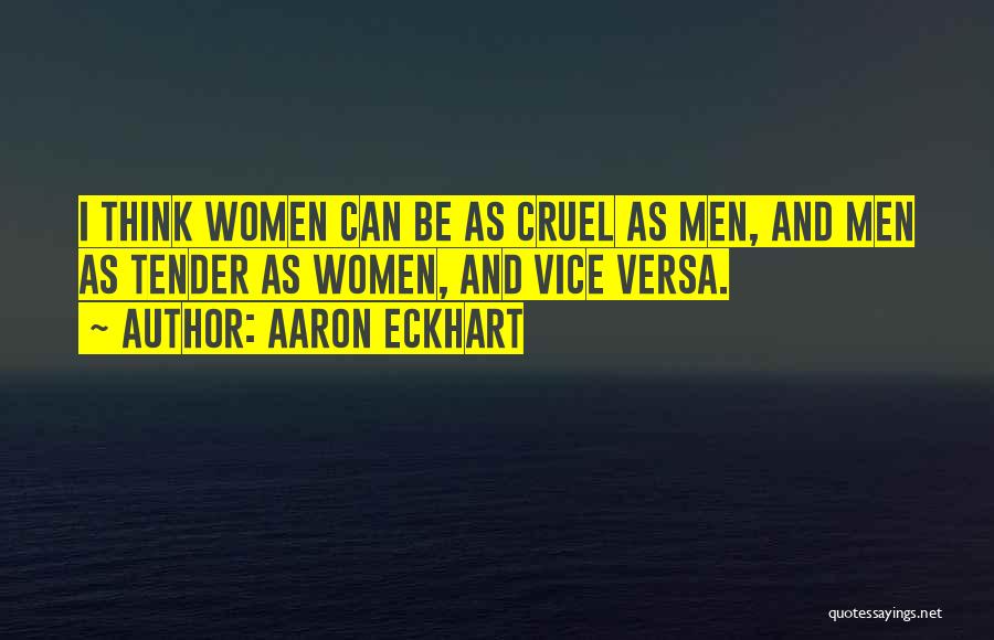 Dobladillo Curvo Quotes By Aaron Eckhart