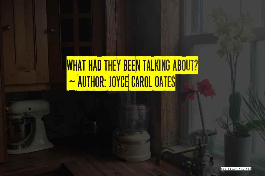Dobladillo Curvo Quotes By Joyce Carol Oates