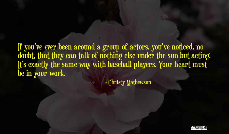 Doblas En Quotes By Christy Mathewson Doblas En Quotes By Christy Mathewson