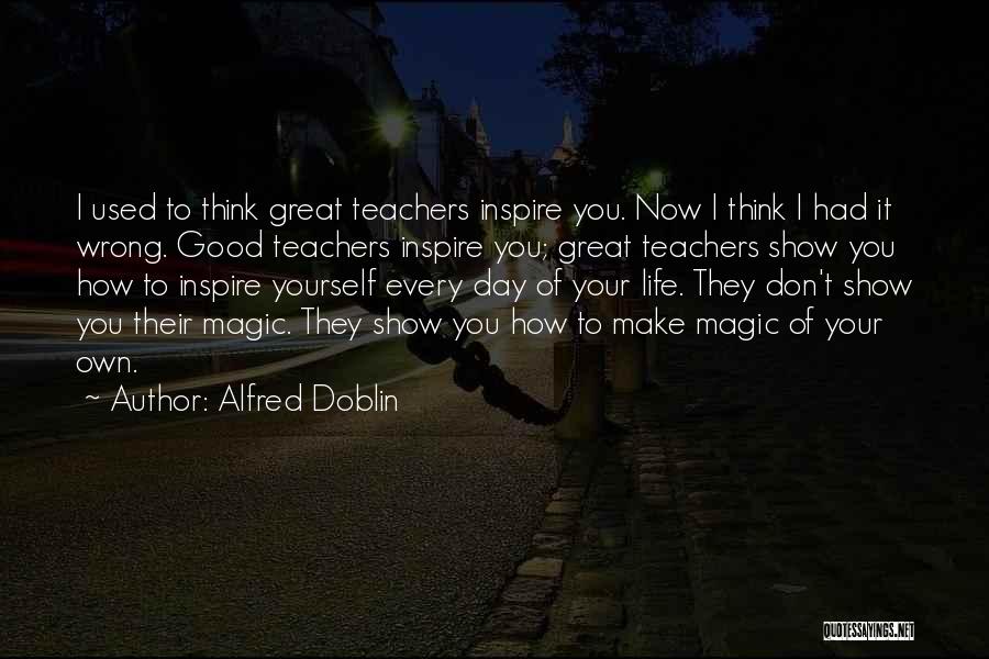 Doblin Quotes By Alfred Doblin