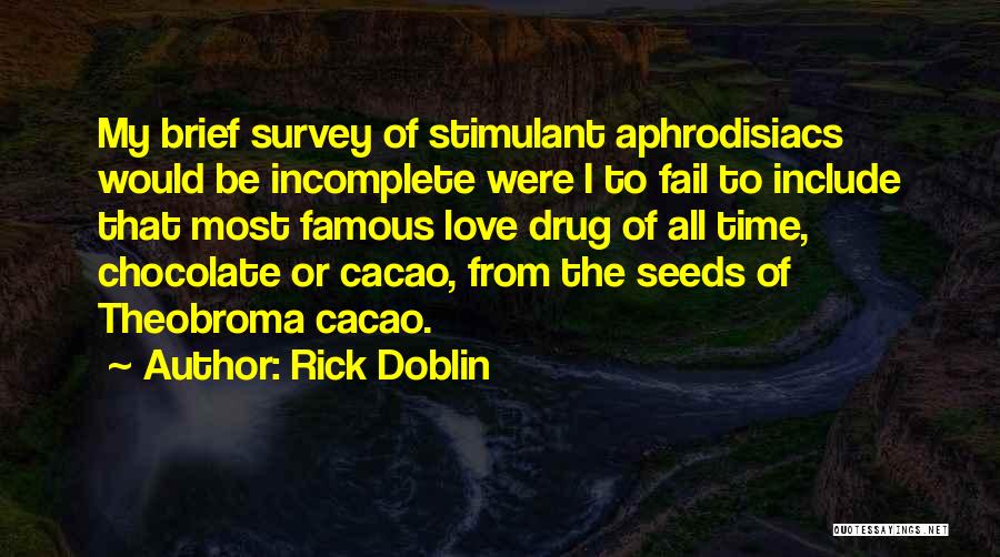 Doblin Quotes By Rick Doblin