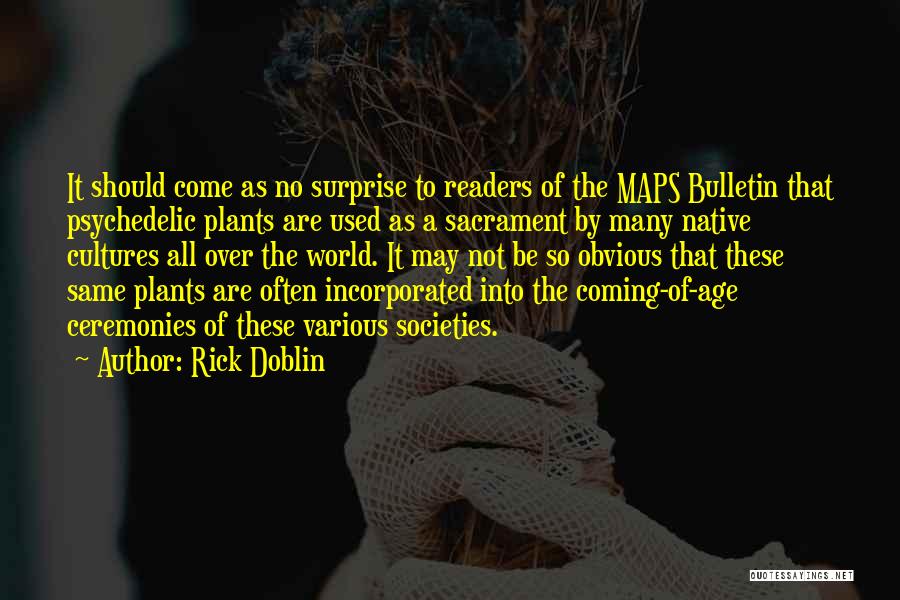 Doblin Quotes By Rick Doblin