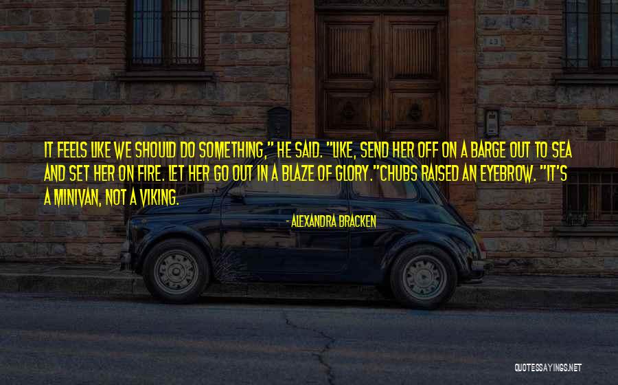 Dobos Evelin Quotes By Alexandra Bracken Dobos Evelin Quotes By Alexandra Bracken