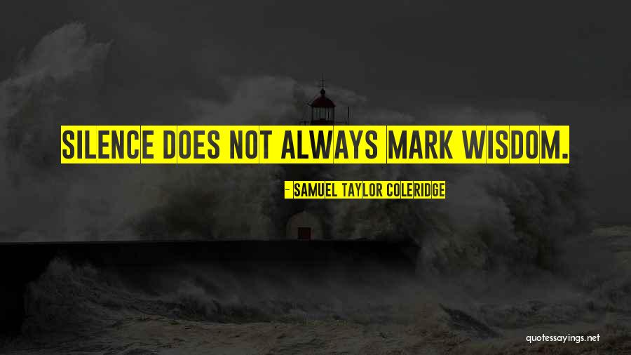 Dobout Quotes By Samuel Taylor Coleridge Dobout Quotes By Samuel Taylor Coleridge