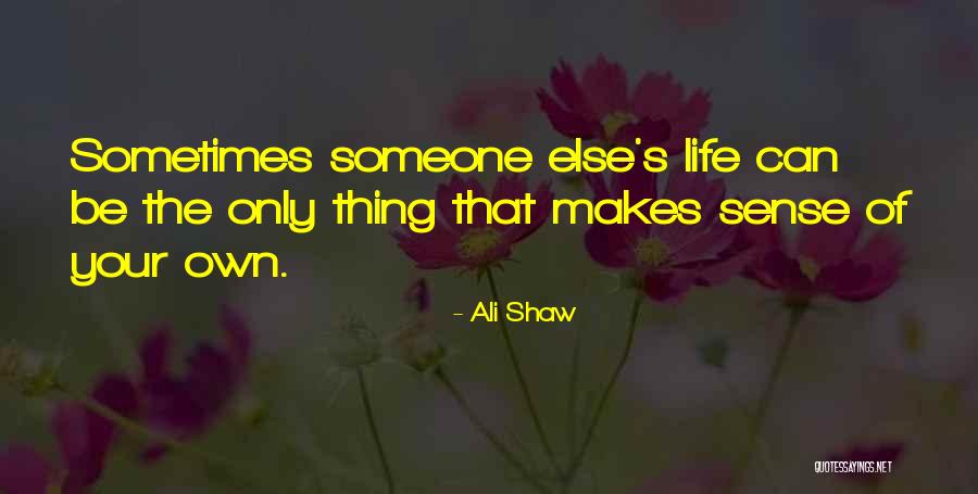 Dobrasin Ralevic Quotes By Ali Shaw Dobrasin Ralevic Quotes By Ali Shaw
