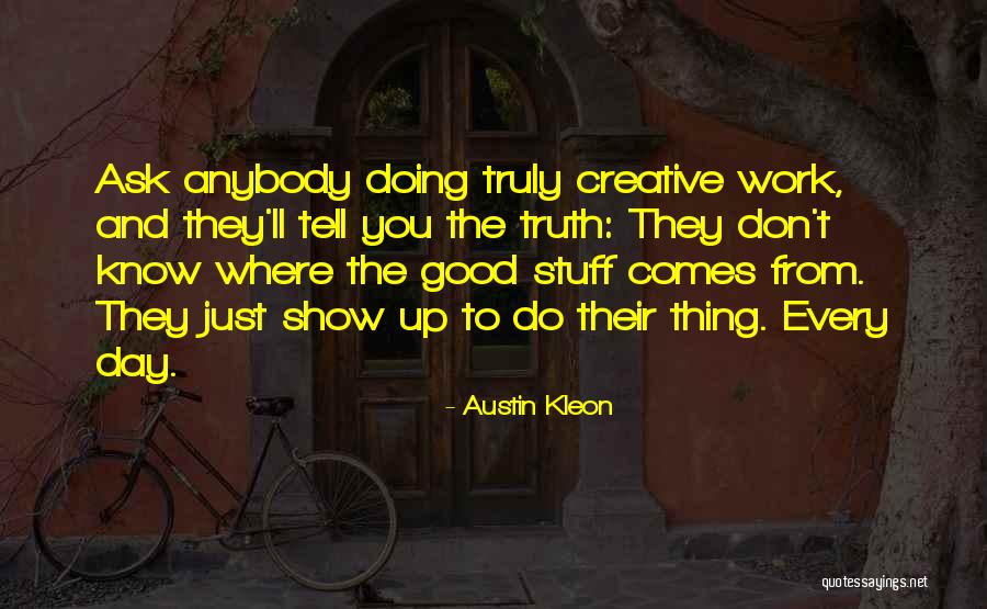 Dobrava Rental Quotes By Austin Kleon Dobrava Rental Quotes By Austin Kleon