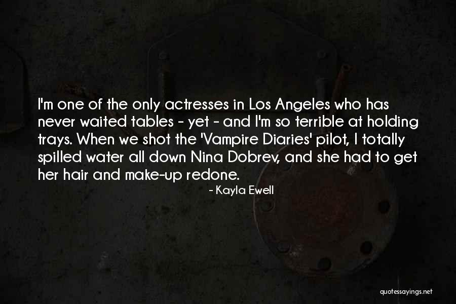 Dobrev Of The Vampire Quotes By Kayla Ewell Dobrev Of The Vampire Quotes By Kayla Ewell