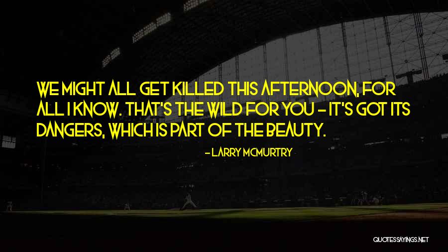 Dobrilo Cvorovic Quotes By Larry McMurtry Dobrilo Cvorovic Quotes By Larry McMurtry
