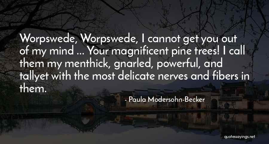 Dobrindt Gary Quotes By Paula Modersohn-Becker Dobrindt Gary Quotes By Paula Modersohn-Becker