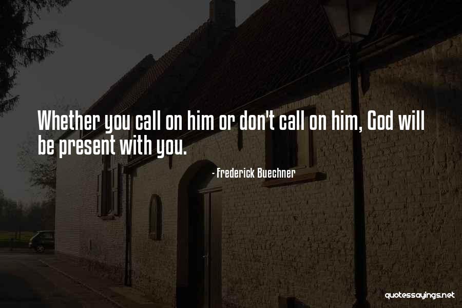 Dobrinka Kuzmanovic Quotes By Frederick Buechner Dobrinka Kuzmanovic Quotes By Frederick Buechner