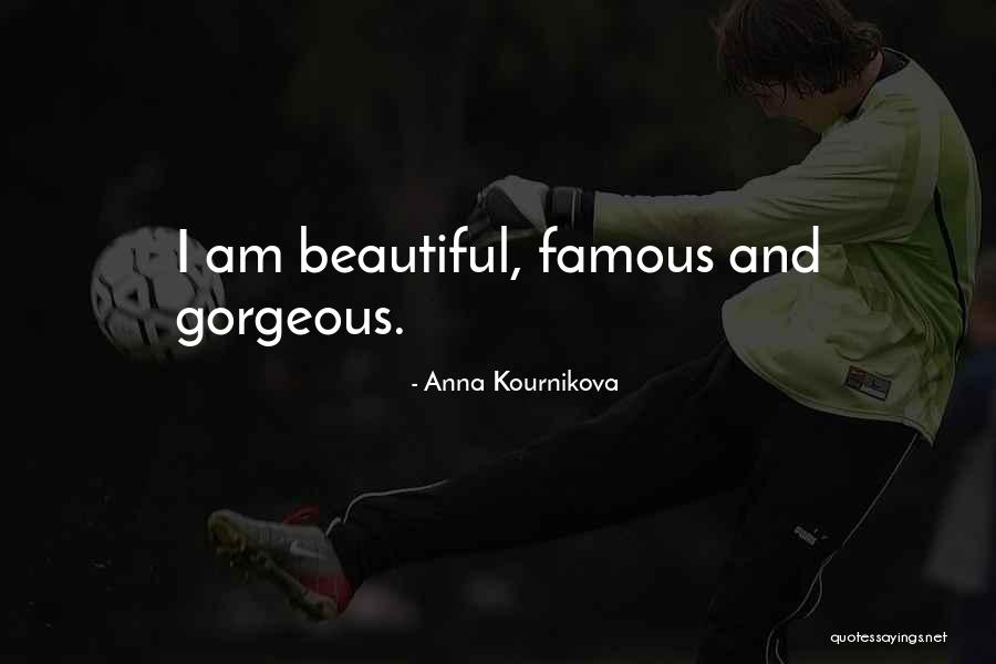 Dobrinsky Dr Quotes By Anna Kournikova