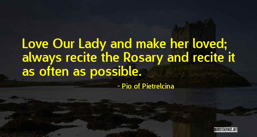 Dobrivoje Quotes By Pio Of Pietrelcina