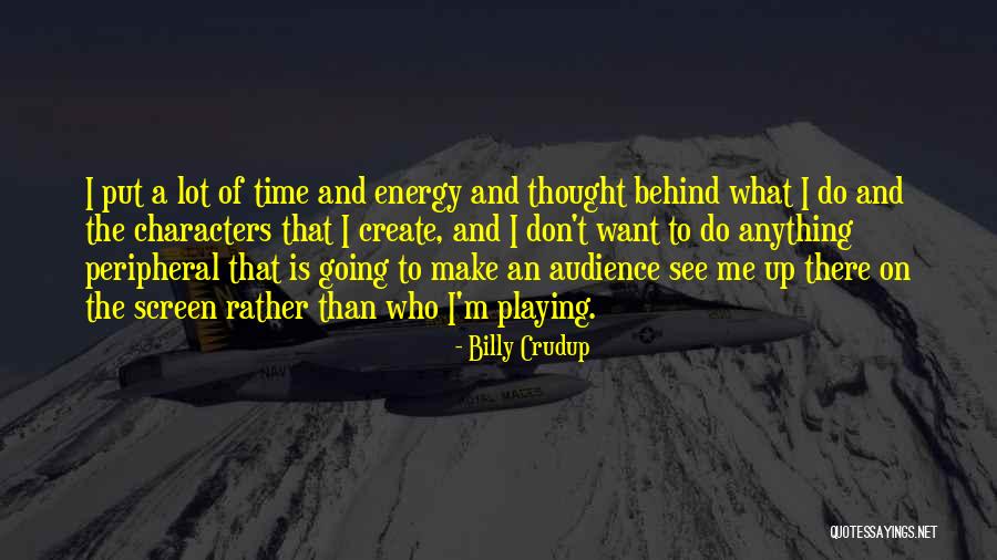 Dobro Quotes By Billy Crudup Dobro Quotes By Billy Crudup