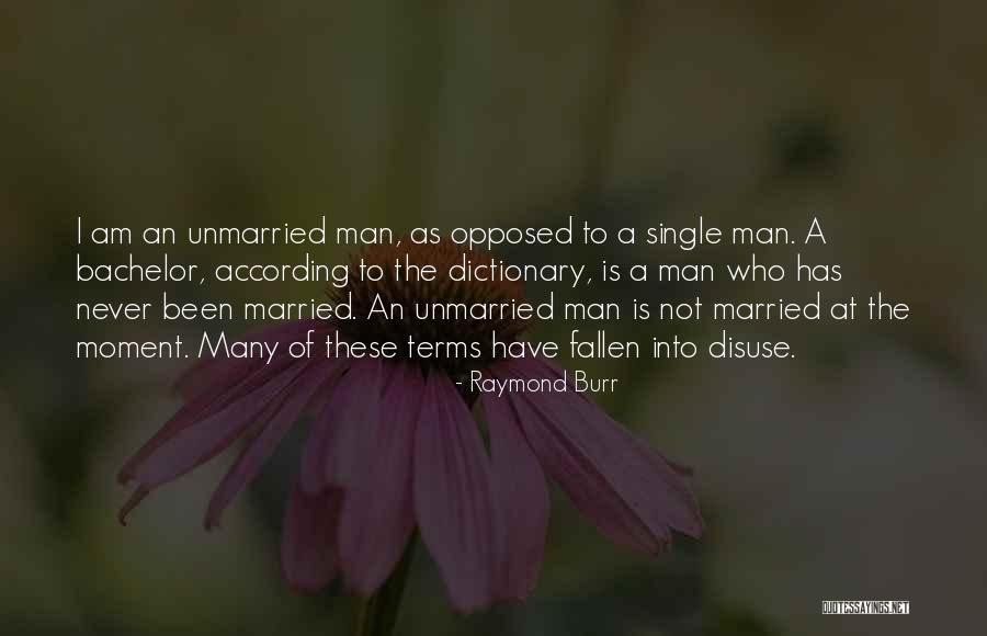 Dobrobit Cimeta Quotes By Raymond Burr Dobrobit Cimeta Quotes By Raymond Burr