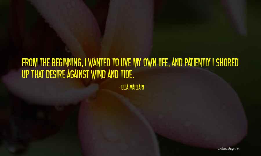 Dobrodosao Ili Quotes By Ella Maillart Dobrodosao Ili Quotes By Ella Maillart