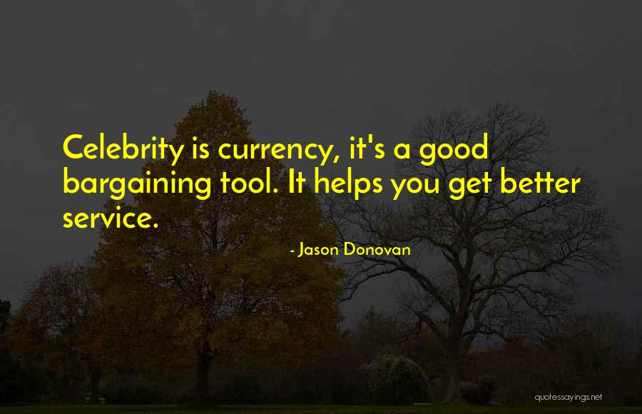 Dobroth 42 Quotes By Jason Donovan Dobroth 42 Quotes By Jason Donovan