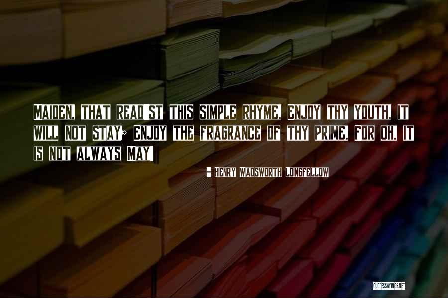 Dobrovsk Praha Quotes By Henry Wadsworth Longfellow Dobrovsk Praha Quotes By Henry Wadsworth Longfellow