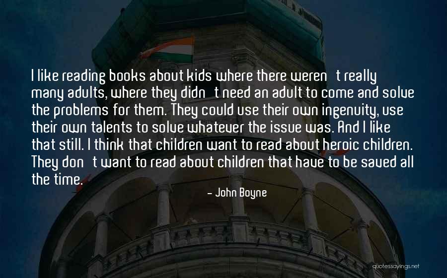 Dobrovsk Praha Quotes By John Boyne Dobrovsk Praha Quotes By John Boyne