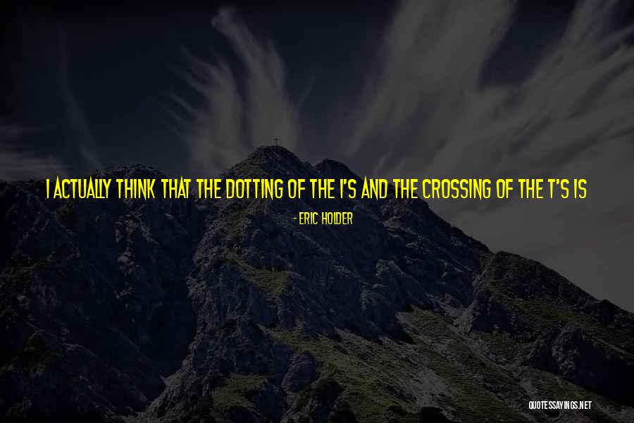 Dobrowski Dds Quotes By Eric Holder Dobrowski Dds Quotes By Eric Holder