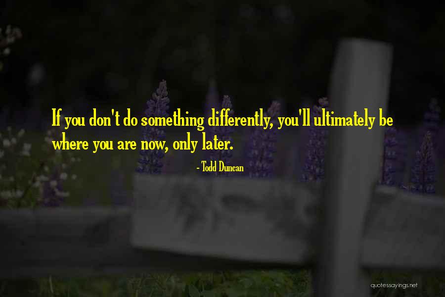 Dobru Noc Quotes By Todd Duncan Dobru Noc Quotes By Todd Duncan