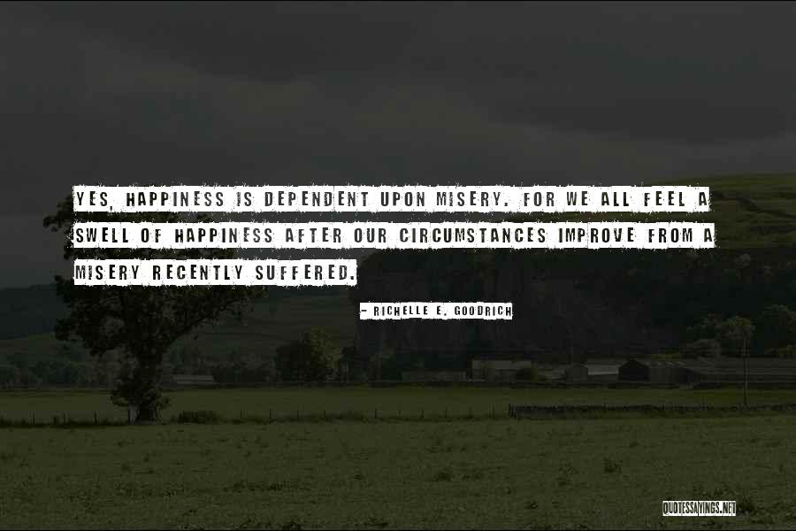Dobrunje Quotes By Richelle E. Goodrich Dobrunje Quotes By Richelle E. Goodrich