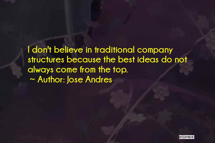 Dobrzy Ludzie Quotes By Jose Andres