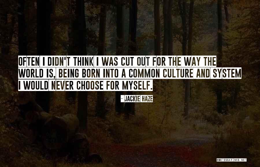 Dobrzycki Quotes By Jackie Haze Dobrzycki Quotes By Jackie Haze