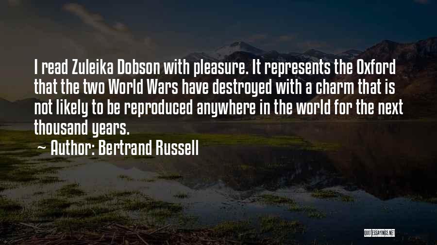 Dobson Quotes By Bertrand Russell