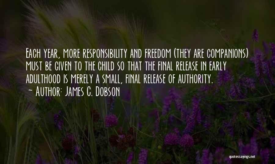 Dobson Quotes By James C. Dobson