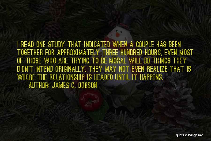 Dobson Quotes By James C. Dobson