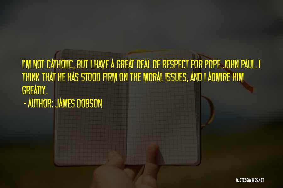 Dobson Quotes By James Dobson