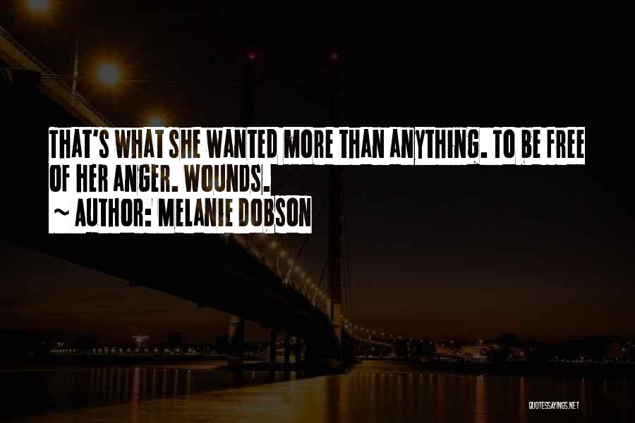 Dobson Quotes By Melanie Dobson