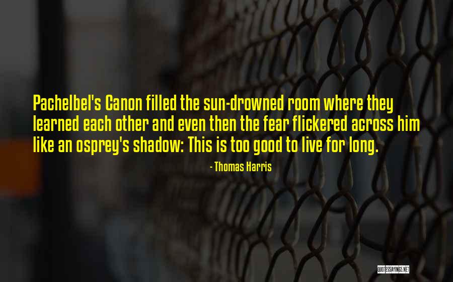 Doby Gillis Quotes By Thomas Harris Doby Gillis Quotes By Thomas Harris