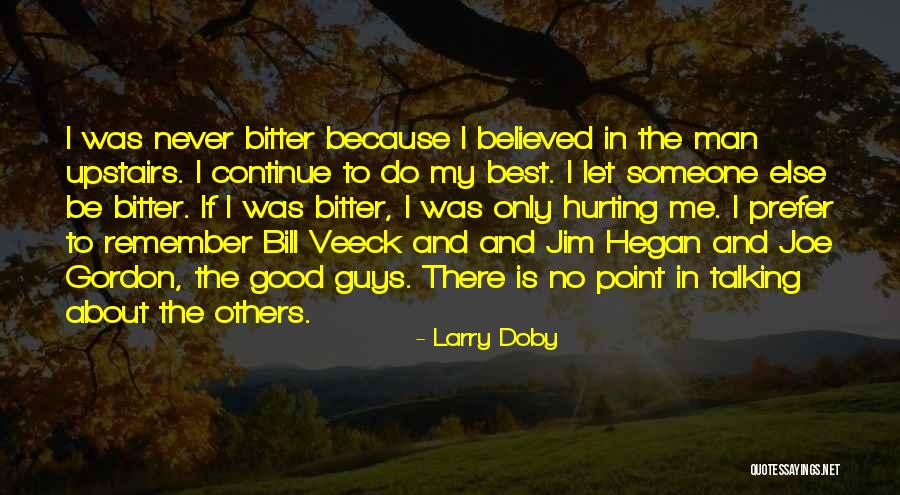 Doby Quotes By Larry Doby Doby Quotes By Larry Doby