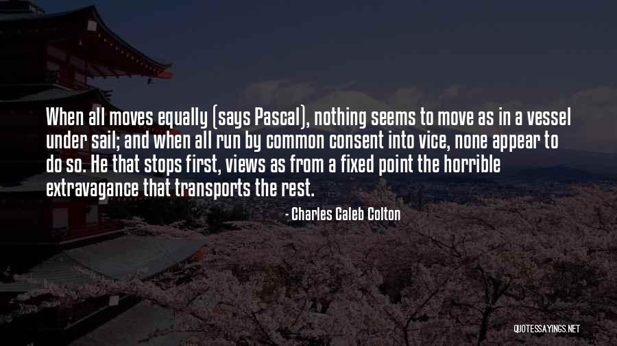 Dobytok Quotes By Charles Caleb Colton Dobytok Quotes By Charles Caleb Colton