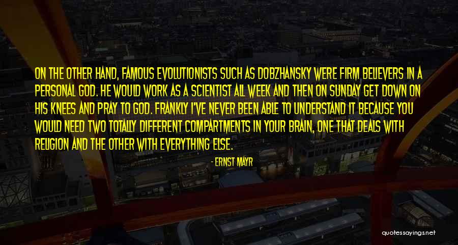 Dobzhansky Quotes By Ernst Mayr Dobzhansky Quotes By Ernst Mayr