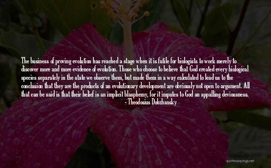 Dobzhansky Quotes By Theodosius Dobzhansky