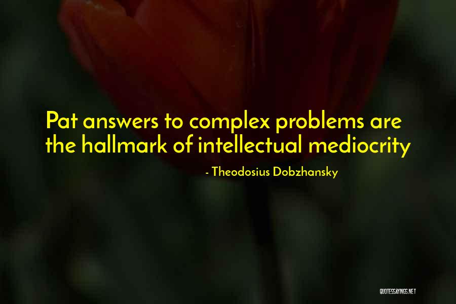 Dobzhansky Quotes By Theodosius Dobzhansky Dobzhansky Quotes By Theodosius Dobzhansky