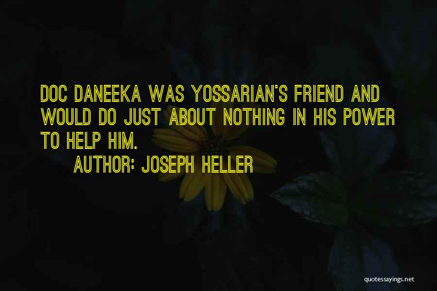 Doc Daneeka Quotes By Joseph Heller
