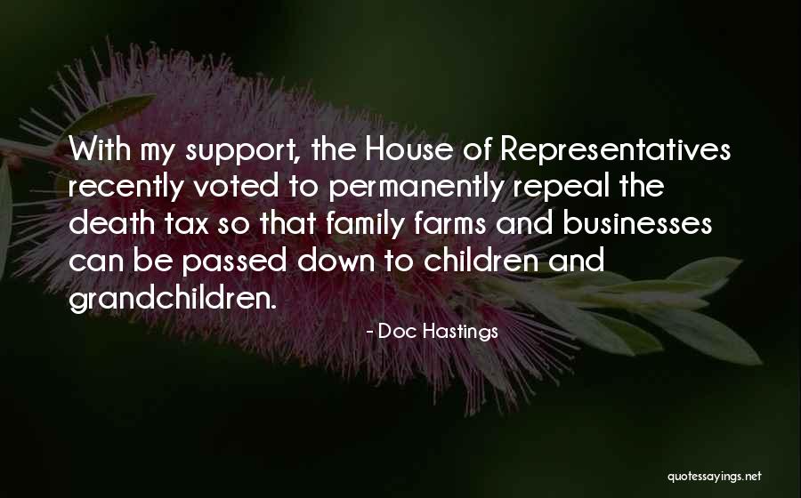 Doc Hastings Quotes 1690177 Doc Hastings Quotes 1690177