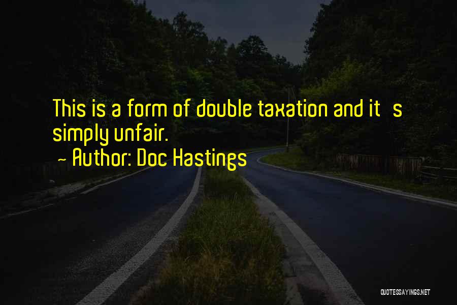 Doc Hastings Quotes 1865144