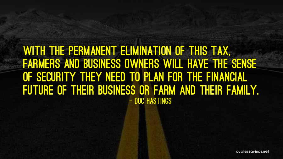 Doc Hastings Quotes 659344 Doc Hastings Quotes 659344