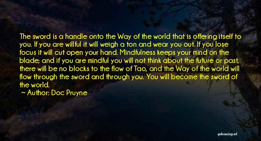 Doc Pruyne Quotes 1851519