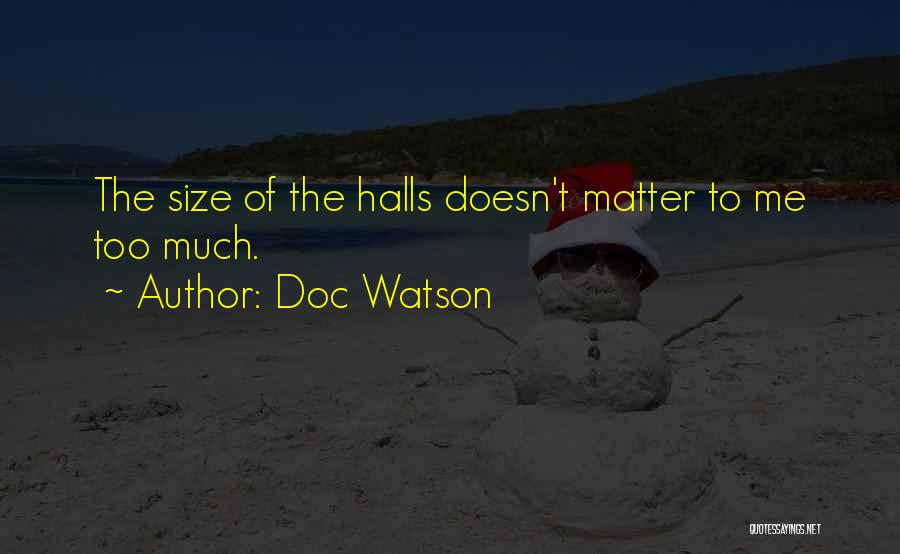 Doc Quotes By Doc Watson