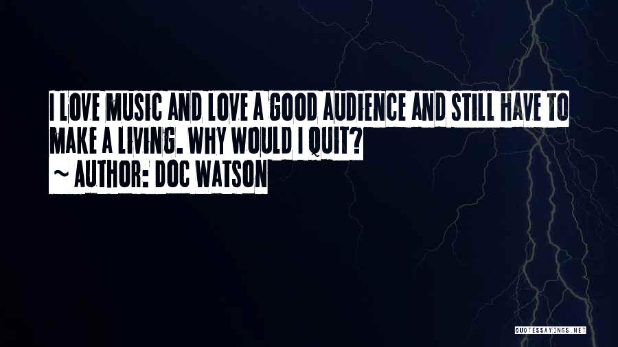 Doc Quotes By Doc Watson